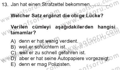 Almanca 3 Dersi 2012 - 2013 Yılı Tek Ders Sınav Soruları 13. Soru