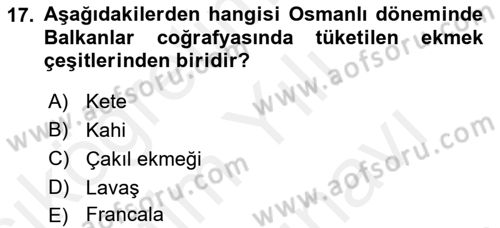 Osmanlı Mutfağı Dersi 2018 - 2019 Yılı (Vize) Ara Sınav Soruları 17. Soru