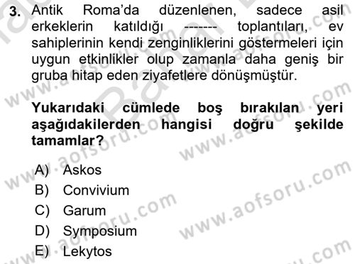 Yemek Sosyolojisi Dersi 2021 - 2022 Yılı (Final) Dönem Sonu Sınav Soruları 3. Soru