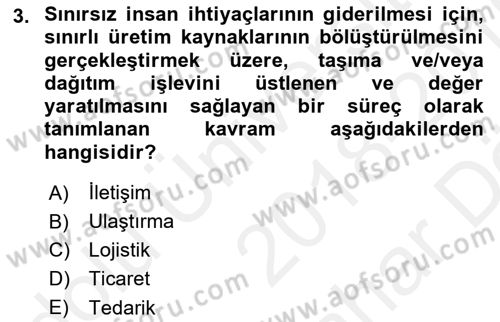 Acil Durum ve Afetlerde Ulaştırma Yönetimi ve Uygulamaları Dersi 2018 - 2019 Yılı (Vize) Ara Sınav Soruları 3. Soru