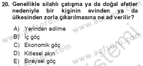 Göç Ve Göçmen Sorunları Dersi 2021 - 2022 Yılı (Vize) Ara Sınav Soruları 20. Soru