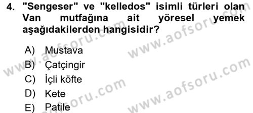 Yöresel Mutfaklar Dersi 2017 - 2018 Yılı 3 Ders Sınav Soruları 4. Soru