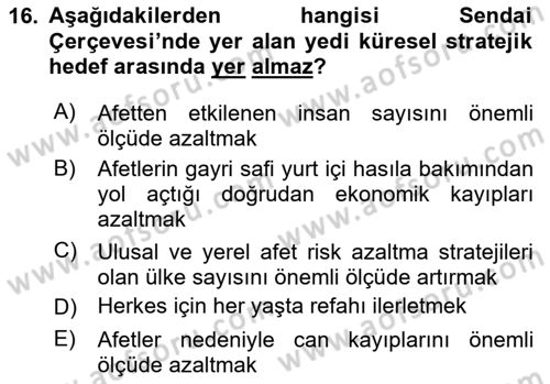 Afet Yönetimi 2 Dersi 2024 - 2025 Yılı (Final) Dönem Sonu Sınav Soruları 16. Soru