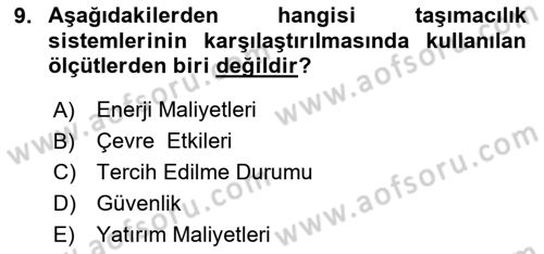 Acil Durum ve Afetlerde Ulaştırma Yönetimi ve Uygulamaları Dersi 2023 - 2024 Yılı (Vize) Ara Sınav Soruları 9. Soru