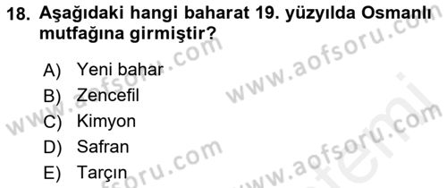 Osmanlı Mutfağı Dersi 2018 - 2019 Yılı (Final) Dönem Sonu Sınav Soruları 18. Soru