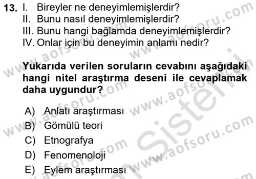 Sosyal Bilimlerde Araştırma Yöntemleri Dersi 2024 - 2025 Yılı (Vize) Ara Sınav Soruları 13. Soru