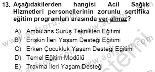 Afet Yönetiminde Sağlık Hizmetleri Dersi 2023 - 2024 Yılı Yaz Okulu Sınav Soruları 13. Soru