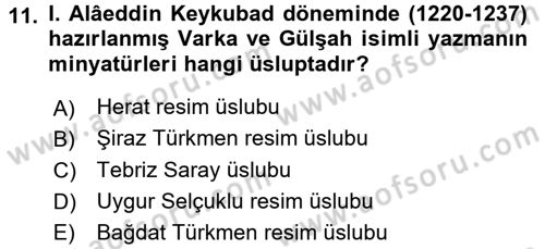 Ortaçağdan Günümüze Anadolu Uygarlıkları Dersi 2015 - 2016 Yılı (Vize) Ara Sınav Soruları 11. Soru