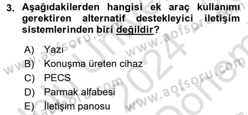 Özel Gereksinimli Bireyler İçin Afet ve Acil Durum Yönetimi Dersi 2024 - 2025 Yılı (Final) Dönem Sonu Sınav Soruları 3. Soru