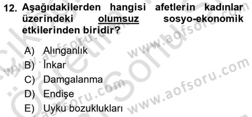 Afet Psikolojisi ve Sosyolojisi Dersi 2021 - 2022 Yılı (Final) Dönem Sonu Sınav Soruları 12. Soru