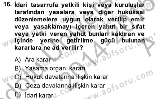 Hukuk Dili Ve Adli Yazışmalar Dersi 2014 - 2015 Yılı (Vize) Ara Sınav Soruları 16. Soru