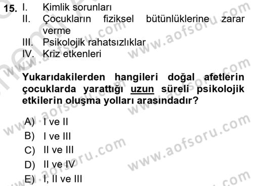 Afet Psikolojisi ve Sosyolojisi Dersi 2025 - 2026 Yılı (Vize) Ara Sınav Soruları 15. Soru