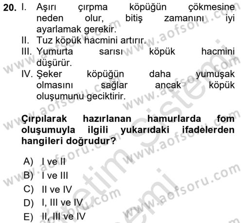 Temel Mutfak Teknikleri Dersi 2023 - 2024 Yılı (Final) Dönem Sonu Sınav Soruları 20. Soru
