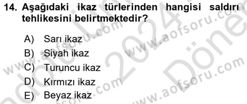 Arama Kurtarma Bilgisi ve Etik Değerler Dersi 2024 - 2025 Yılı (Final) Dönem Sonu Sınav Soruları 14. Soru
