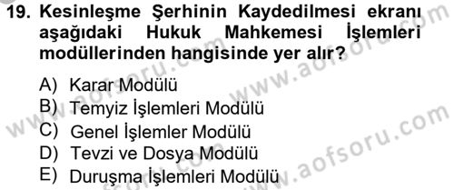 Ulusal Yargı Ağı Projesi 2 Dersi 2012 - 2013 Yılı (Vize) Ara Sınav Soruları 19. Soru