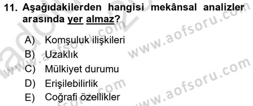 Kent, Planlama ve Afet Risk Yönetimi Dersi 2023 - 2024 Yılı (Vize) Ara Sınav Soruları 11. Soru