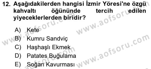 Yöresel Mutfaklar Dersi 2017 - 2018 Yılı 3 Ders Sınav Soruları 12. Soru