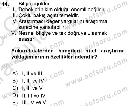 Sosyal Bilimlerde Araştırma Yöntemleri Dersi 2024 - 2025 Yılı (Vize) Ara Sınav Soruları 14. Soru