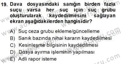 Ulusal Yargı Ağı Projesi 1 Dersi 2014 - 2015 Yılı (Final) Dönem Sonu Sınav Soruları 19. Soru