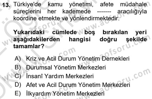 Afet Yönetimi 1 Dersi 2021 - 2022 Yılı Yaz Okulu Sınav Soruları 13. Soru