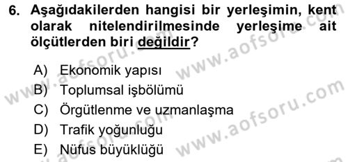 Kent, Planlama ve Afet Risk Yönetimi Dersi 2019 - 2020 Yılı (Vize) Ara Sınav Soruları 6. Soru