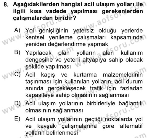 Acil Durum ve Afetlerde Ulaştırma Yönetimi ve Uygulamaları Dersi 2025 - 2026 Yılı (Vize) Ara Sınav Soruları 8. Soru