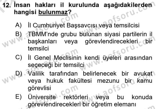 İnsan Hakları Ve Kamu Özgürlükleri Dersi 2016 - 2017 Yılı (Final) Dönem Sonu Sınav Soruları 12. Soru