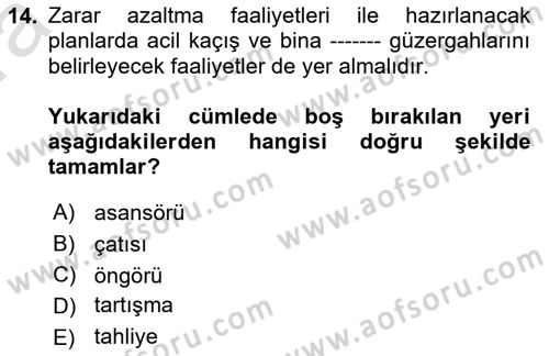 Afet Yönetimi 1 Dersi 2023 - 2024 Yılı (Vize) Ara Sınav Soruları 14. Soru