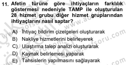 Acil Durum ve Afetlerde Ulaştırma Yönetimi ve Uygulamaları Dersi 2022 - 2023 Yılı Yaz Okulu Sınav Soruları 11. Soru