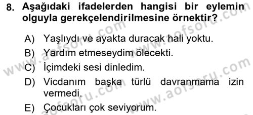 Adalet Meslek Etiği Dersi 2017 - 2018 Yılı (Vize) Ara Sınav Soruları 8. Soru