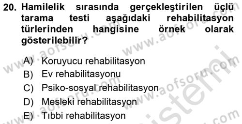 Özel Gereksinimli Bireyler İçin Afet ve Acil Durum Yönetimi Dersi 2023 - 2024 Yılı (Vize) Ara Sınav Soruları 20. Soru