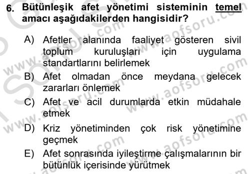 Afet Risk Azaltma Politikaları Dersi 2022 - 2023 Yılı (Final) Dönem Sonu Sınav Soruları 6. Soru