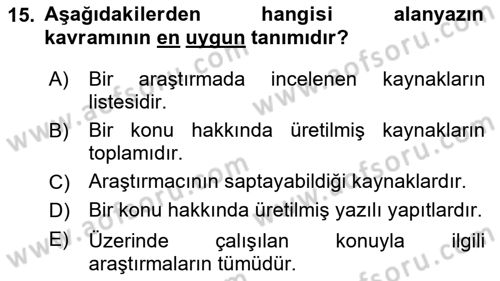 Sosyal Bilimlerde Araştırma Yöntemleri Dersi 2019 - 2020 Yılı (Vize) Ara Sınav Soruları 15. Soru