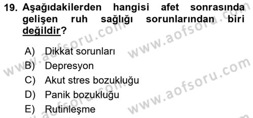 Afet Psikolojisi ve Sosyolojisi Dersi 2018 - 2019 Yılı (Vize) Ara Sınav Soruları 19. Soru