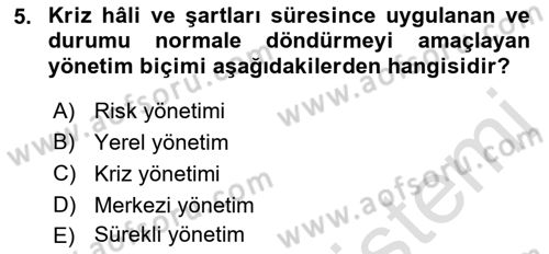 Afet Yönetimi 1 Dersi 2021 - 2022 Yılı (Vize) Ara Sınav Soruları 5. Soru