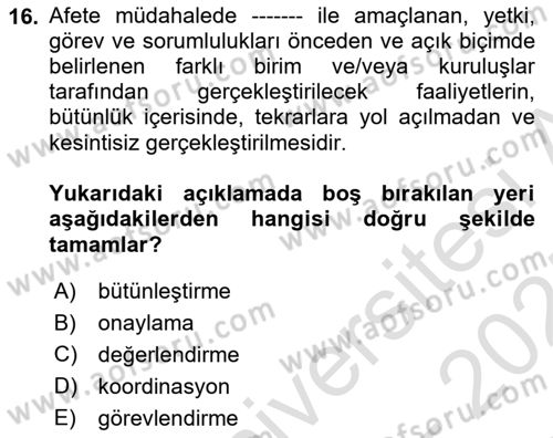 Afet Yönetimi 1 Dersi 2024 - 2025 Yılı (Final) Dönem Sonu Sınav Soruları 16. Soru