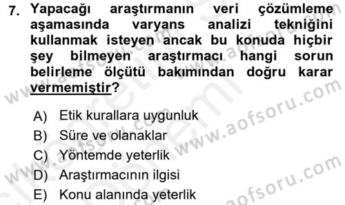 Sosyal Bilimlerde Araştırma Yöntemleri Dersi 2018 - 2019 Yılı (Vize) Ara Sınav Soruları 7. Soru