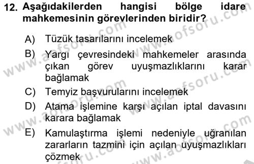 İdari Yargı Dersi 2016 - 2017 Yılı (Vize) Ara Sınav Soruları 12. Soru