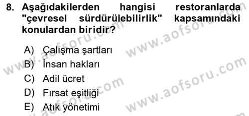 Gastronomi Ve Sürdürülebilirlik Dersi 2020 - 2021 Yılı Yaz Okulu Sınav Soruları 8. Soru