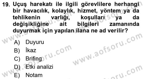 Acil Durum ve Afetlerde Ulaştırma Yönetimi ve Uygulamaları Dersi 2023 - 2024 Yılı (Vize) Ara Sınav Soruları 19. Soru