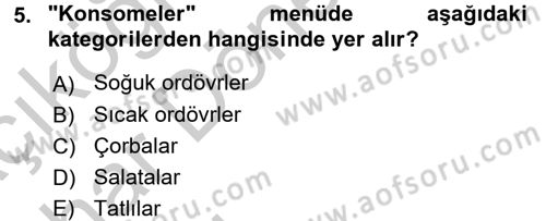 Menü Yönetimi Dersi 2016 - 2017 Yılı (Vize) Ara Sınav Soruları 5. Soru