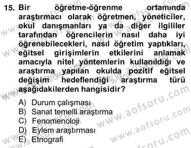Bilimsel Araştırma Yöntemleri Dersi 2012 - 2013 Yılı (Vize) Ara Sınav Soruları 15. Soru