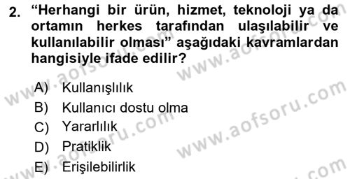 Özel Gereksinimli Bireyler İçin Afet ve Acil Durum Yönetimi Dersi 2018 - 2019 Yılı (Vize) Ara Sınav Soruları 2. Soru