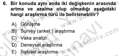 Uluslararası İlişkilerde Araştırma Yöntemleri Dersi 2025 - 2026 Yılı (Vize) Ara Sınav Soruları 6. Soru