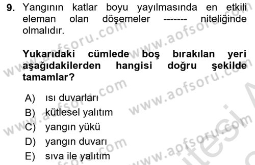Yangın ve Yangın Güvenliği Dersi 2023 - 2024 Yılı Yaz Okulu Sınav Soruları 9. Soru