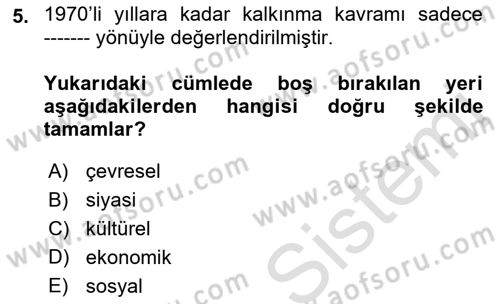 Gastronomi Ve Sürdürülebilirlik Dersi 2021 - 2022 Yılı (Vize) Ara Sınav Soruları 5. Soru