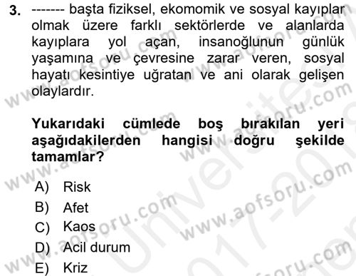 Afet Yönetimi 1 Dersi 2017 - 2018 Yılı (Final) Dönem Sonu Sınav Soruları 3. Soru