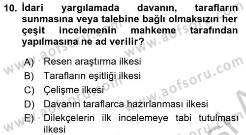 İdari Yargı Dersi 2016 - 2017 Yılı 3 Ders Sınav Soruları 10. Soru