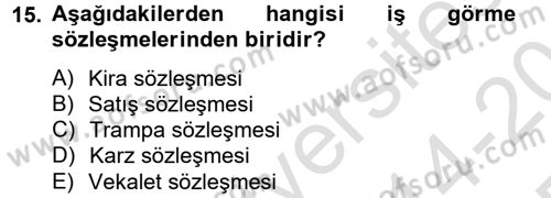 Hukuk Dili Ve Adli Yazışmalar Dersi 2014 - 2015 Yılı Tek Ders Sınav Soruları 15. Soru