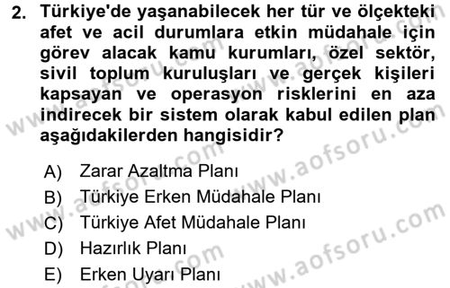 Afet Yönetimi 1 Dersi 2017 - 2018 Yılı (Final) Dönem Sonu Sınav Soruları 2. Soru